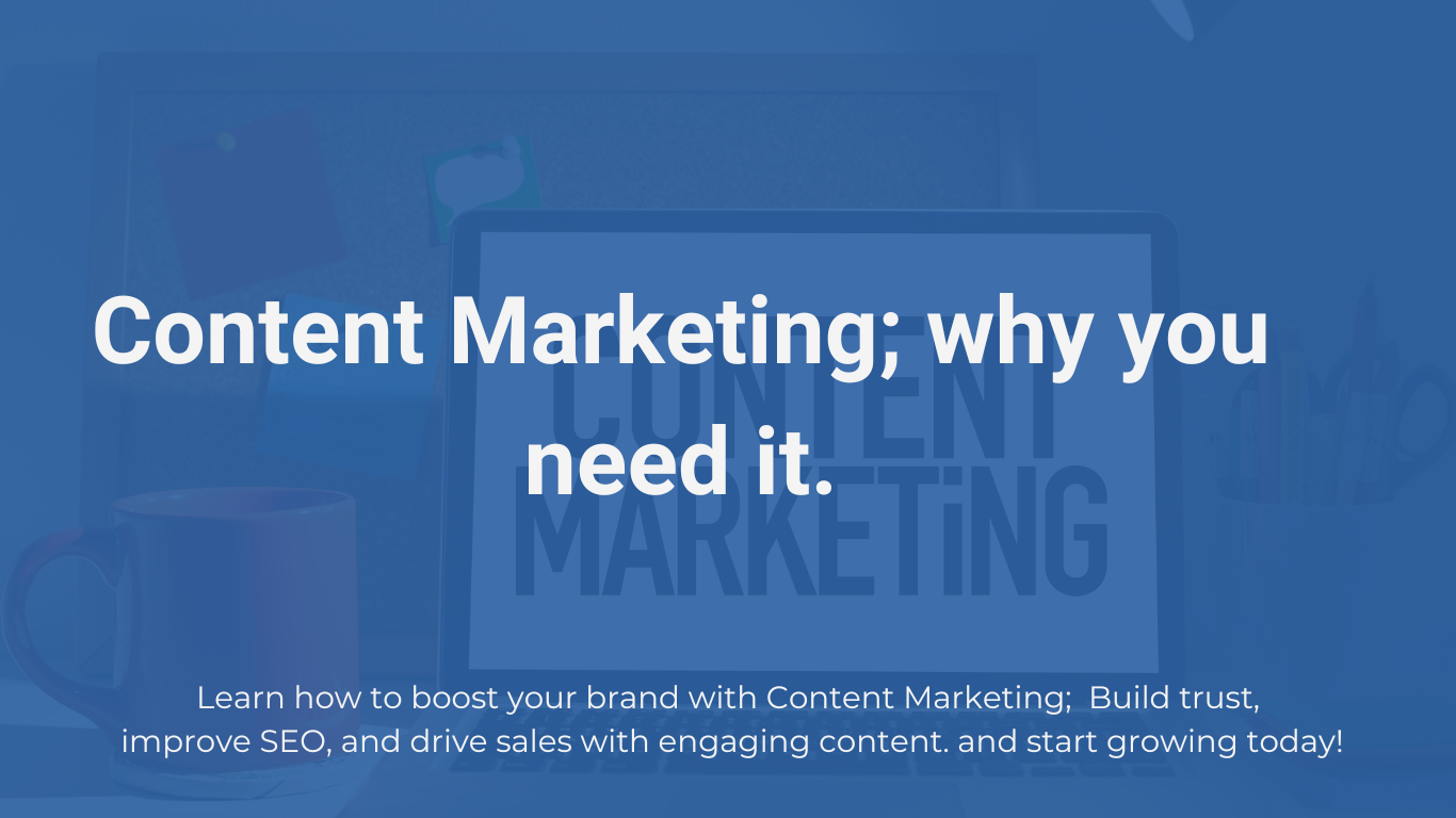 content marketing;why you need it.